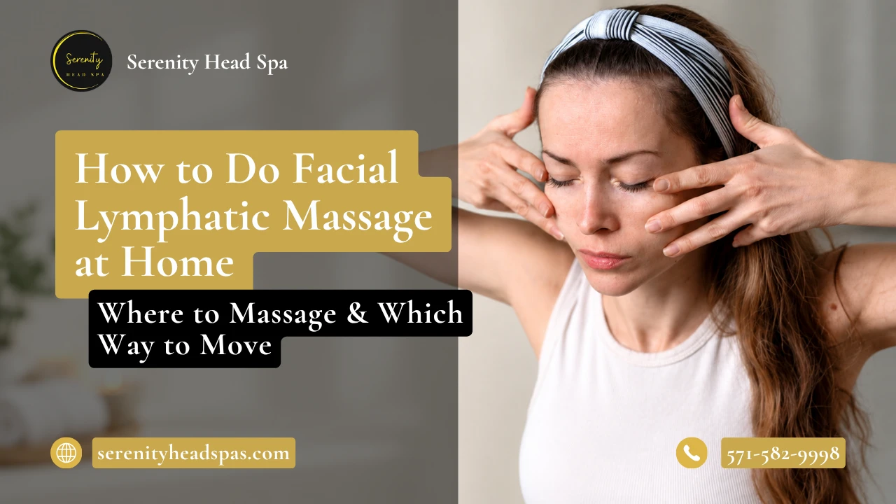 How to Do Facial Lymphatic Drainage Massage at Home