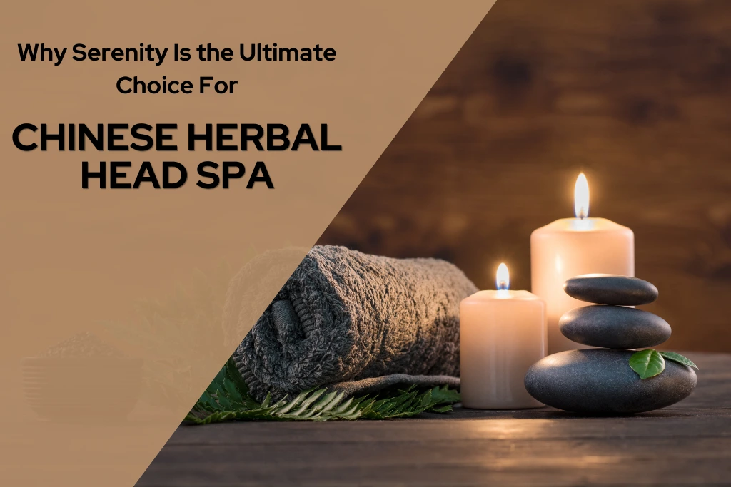 chinese Herbal head spa