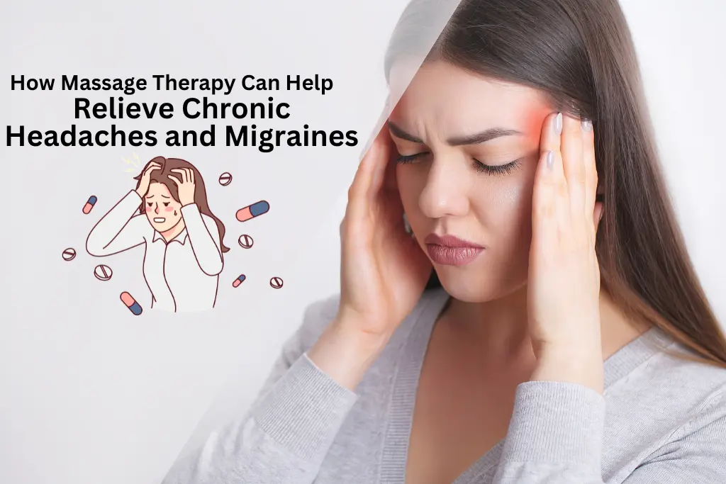 How Massage Therapy Can Relieve Headaches