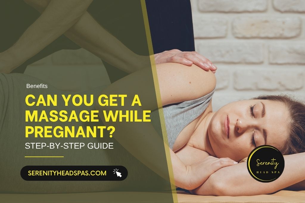 Can You Get a Massage While Pregnant