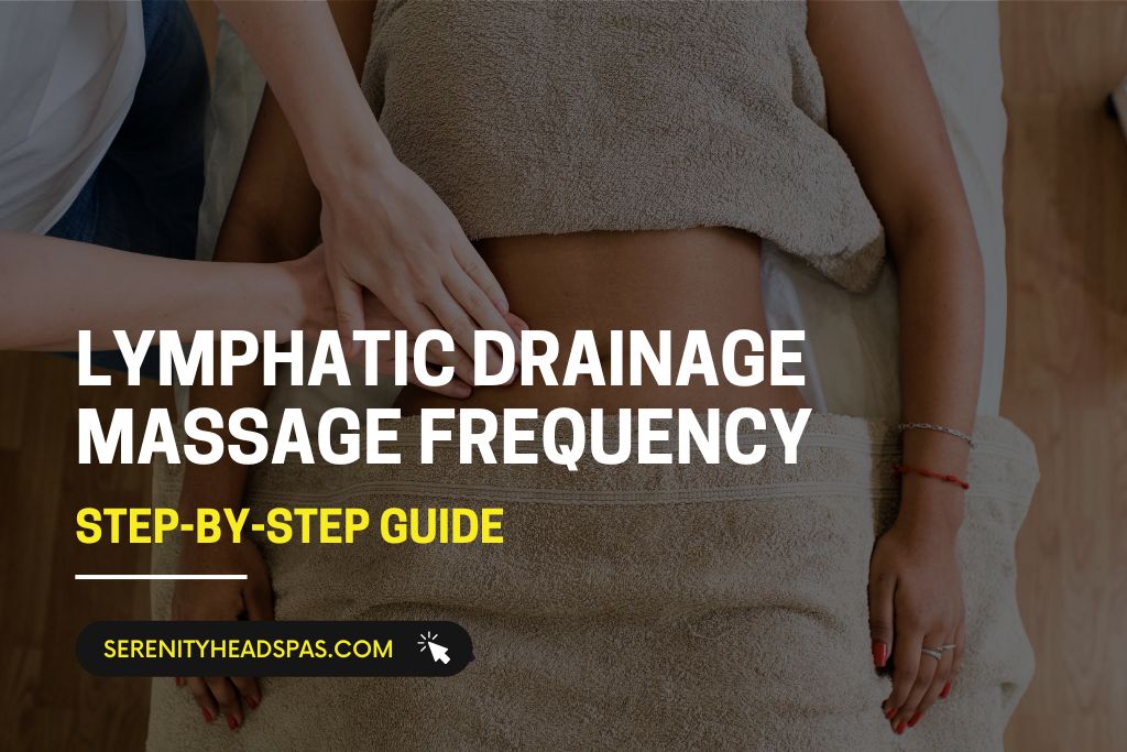 Lymphatic Drainage Massage Frequency