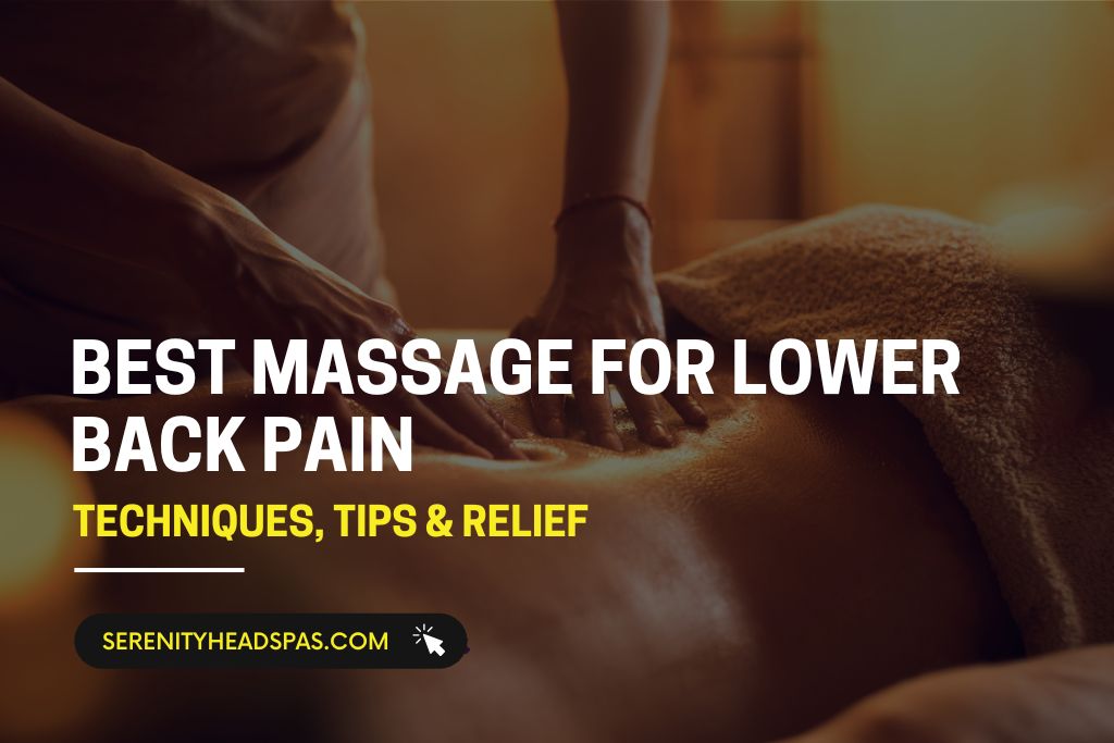 Best Type of Massage for Lower Back Pain