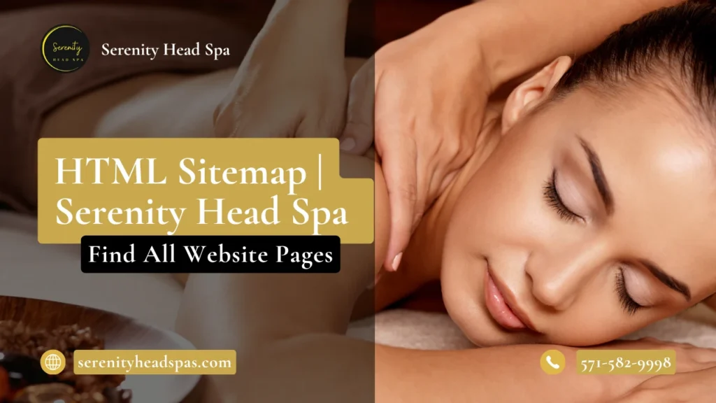 Sitemap 1 Html Sitemap _ Serenity Head Spa – Find All Website Pages